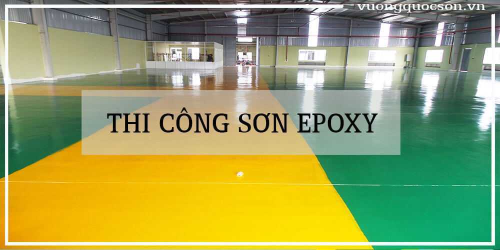 Thi Công Sơn Nền Epoxy Nhà Xưởng Tại Quận Thủ đức